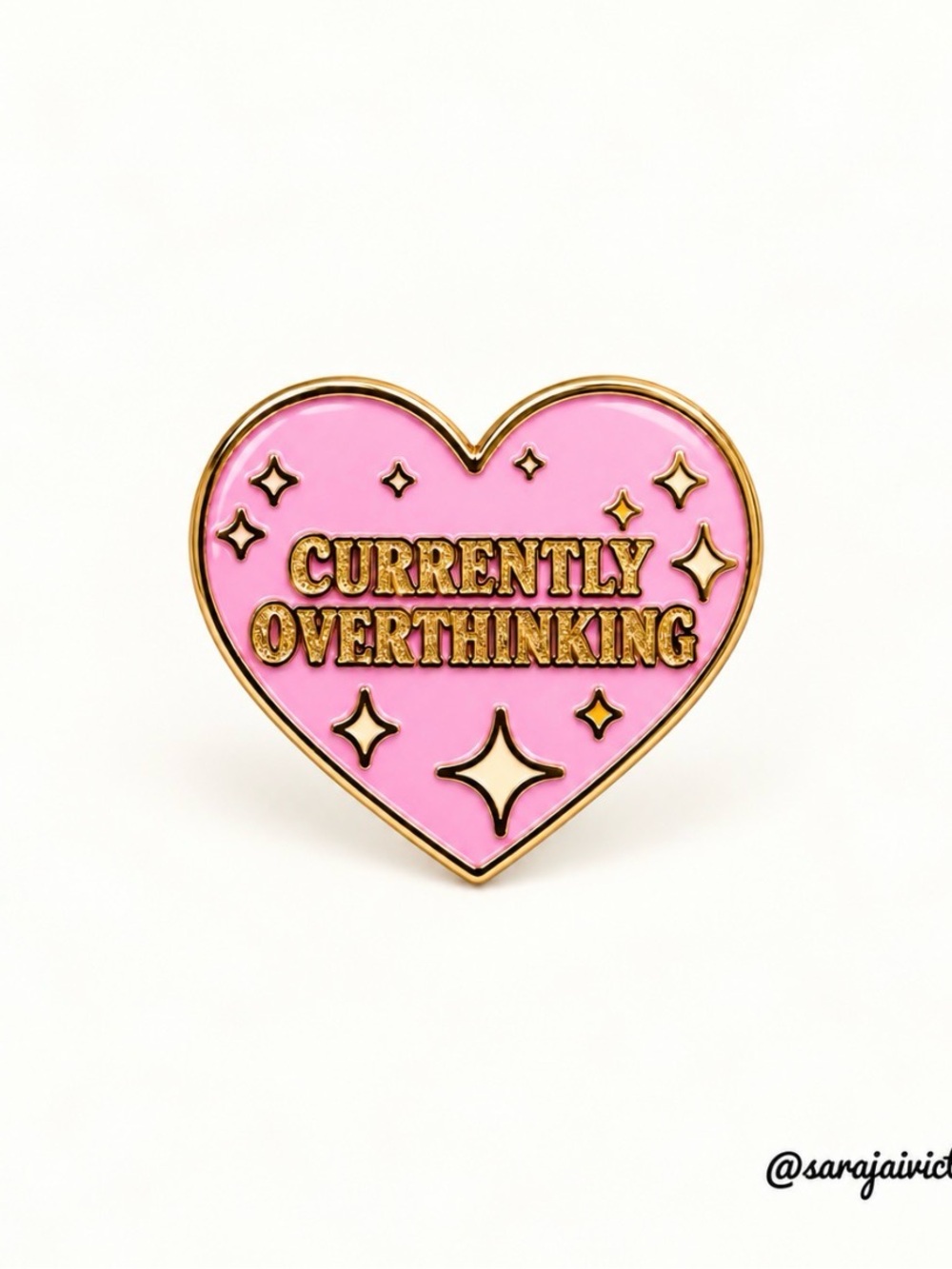 Pink Heart Enamel Pin - "Currently Overthinking"